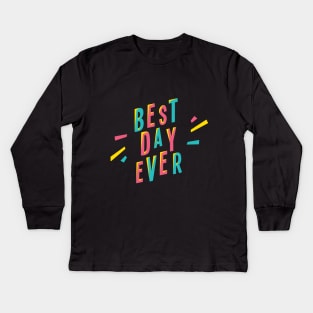 The DINKs - Best Day Ever Kids Long Sleeve T-Shirt